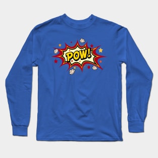 Comic book sound effect in classic cartoon call-out: POW! Long Sleeve T-Shirt